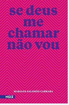Portada del libro "Se deus me hamar nao vou"
